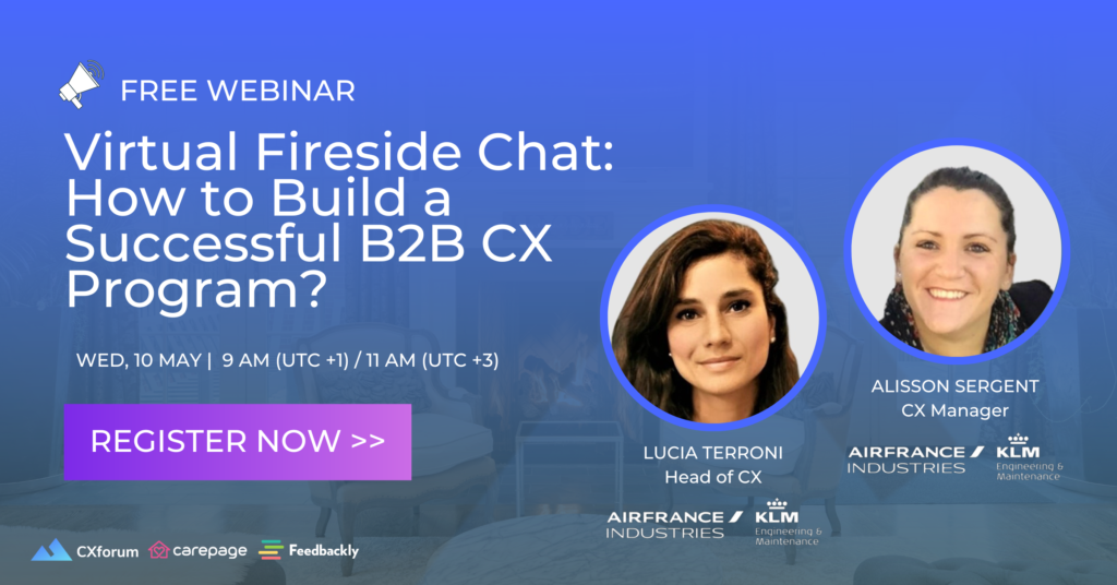 Virtual fireside chat: How to Build a Successful B2B CX Program?